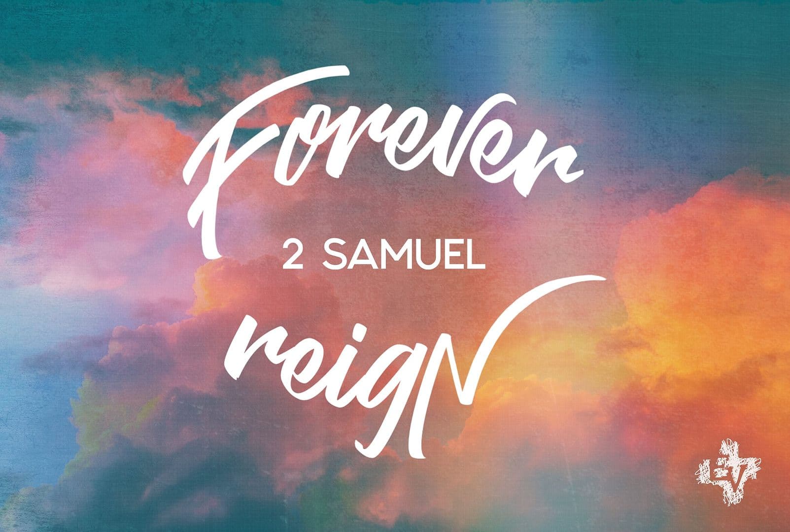 2 Samuel: Forever Reign