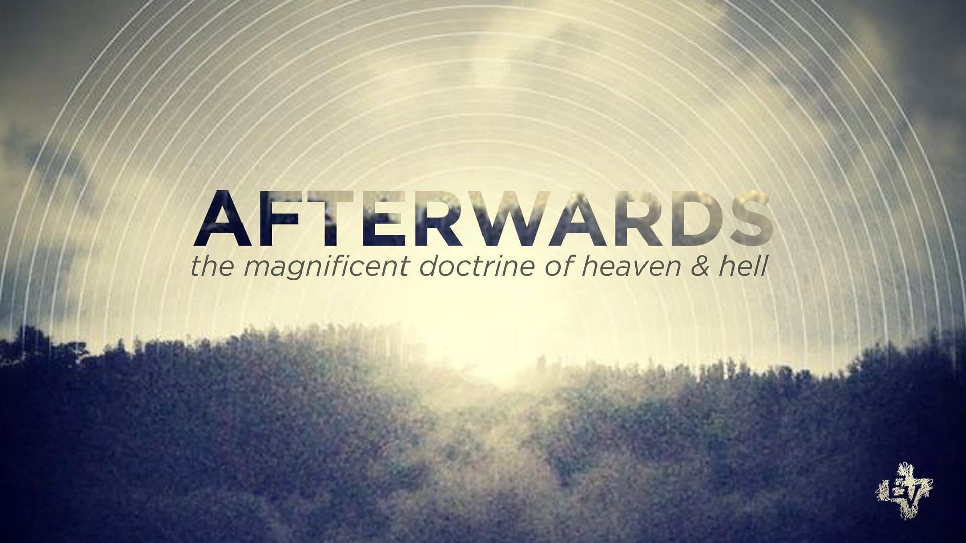 Afterwards: The Magnificent Doctrine of Heaven & Hell