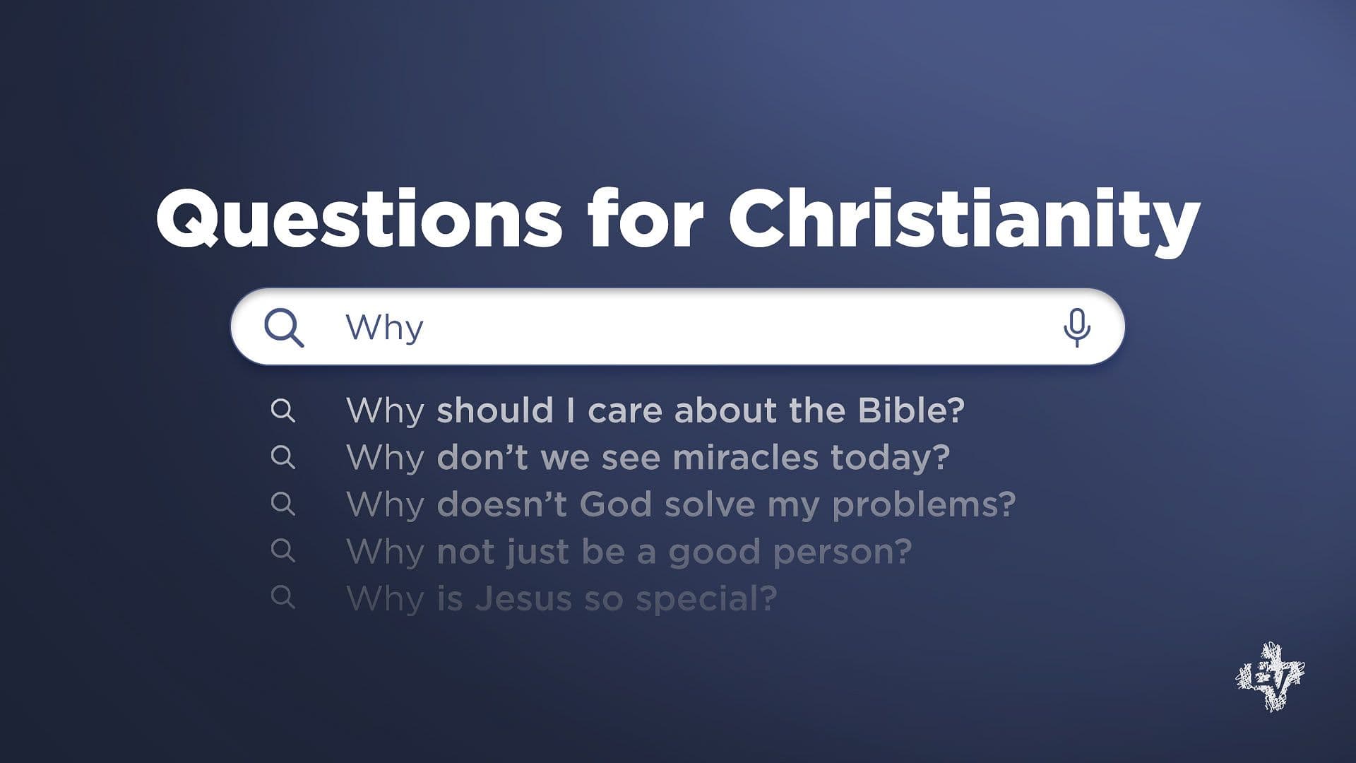 Why: Questions for Christianity